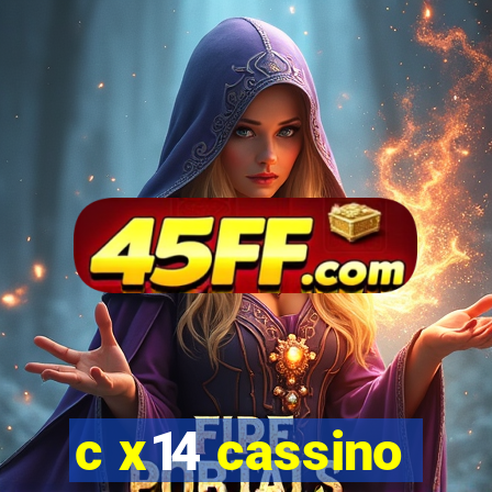 c x14 cassino